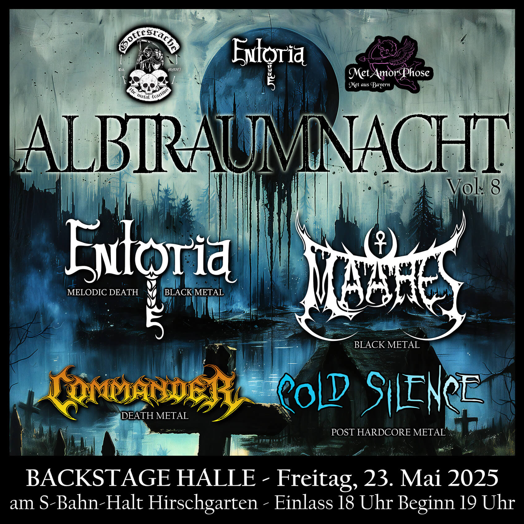 Albtraumnacht vol. 8 am 23. Mai 2025 im Backstage München mit Entoria, Cold Silence, Maahes, Commander